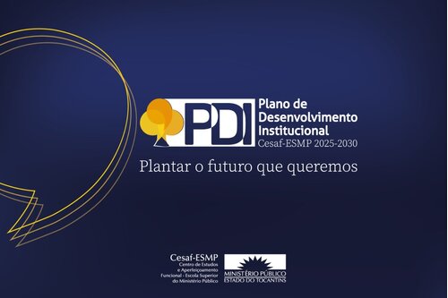 Escola Superior do MPTO convida sociedade civil para colaborar com Plano de Desenvolvimento Institucional