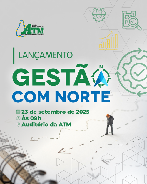 ATM lança programa ‘Gestão com Norte’ para fortalecer administração dos municípios tocantinenses